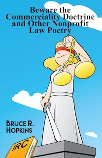 Front cover_Beware the Commerciality Doctrine and Other Nonprofit Law Poetry