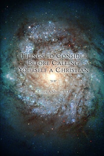 Front cover_Things to Consider Before Calling Yourself a Christian