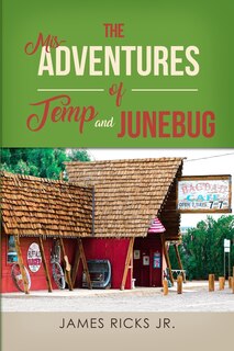 Couverture_The Mis-Adventures of Temp and Junebug