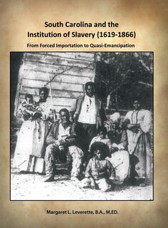 Couverture_South Carolina and the Institution of Slavery (1619-1866)
