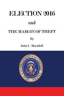 Couverture_Election 2016 and the Margin of Theft