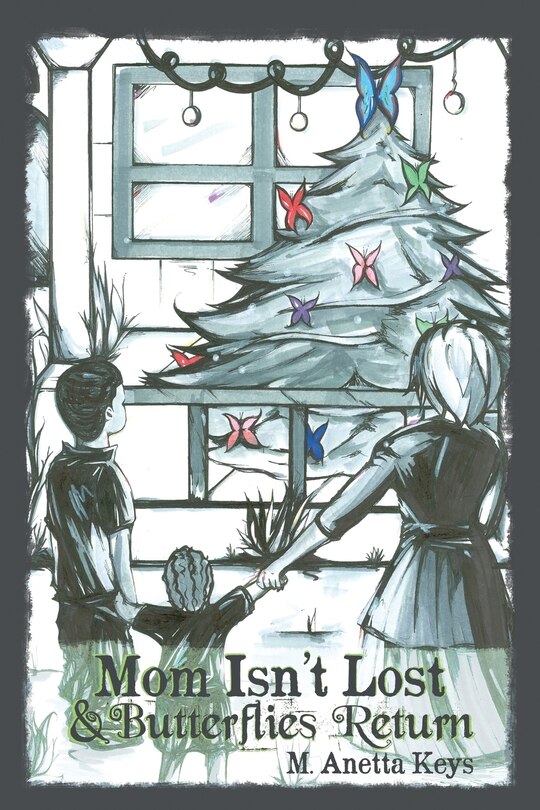 Front cover_Mom Isn't Lost & Butterflies Return