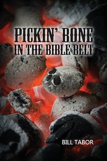 Front cover_Pickin' Bone in the Bible Belt