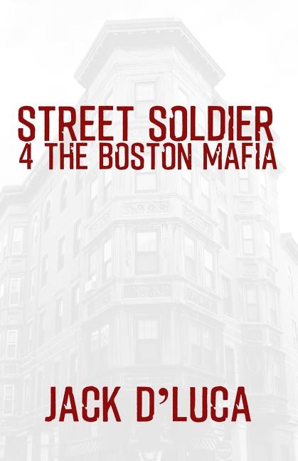 Couverture_Street Soldier 4 the Boston Mafia