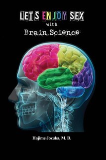 Front cover_Let's Enjoy Sex with Brain Science