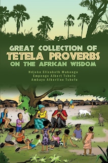 Couverture_Great Collection of Tetela Proverbs on the African Wisdom