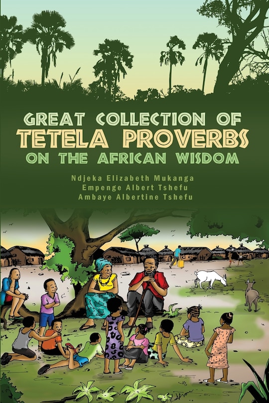Couverture_Great Collection of Tetela Proverbs on the African Wisdom