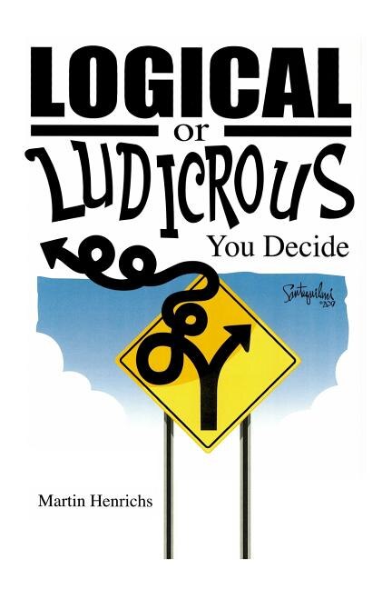 Front cover_Logical or Ludicrous
