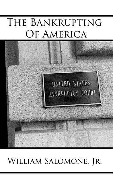 Front cover_The Bankrupting of America