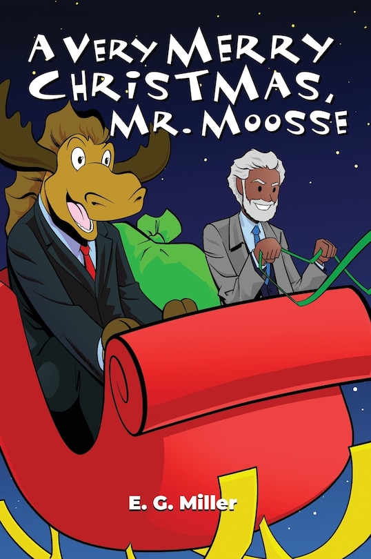 Front cover_A Very Merry Christmas, Mr. Moosse