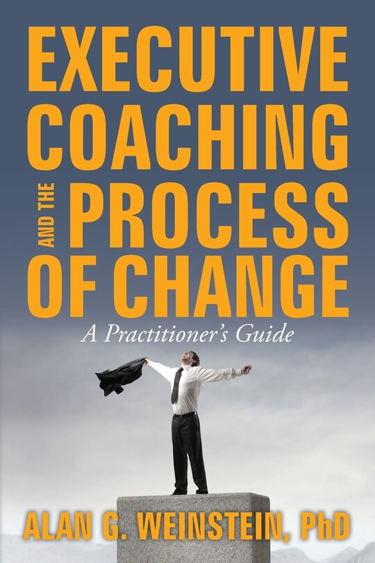 Couverture_Executive Coaching and the Process of Change