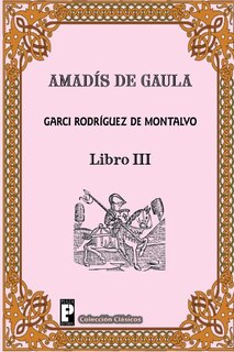 Front cover_Amadis de Gaula (Libro 3)