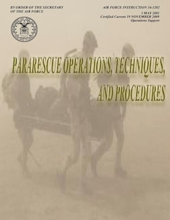 Front cover_Pararescue Operations, Techniques, and Procedures (Air Force Instruction 16-1202)