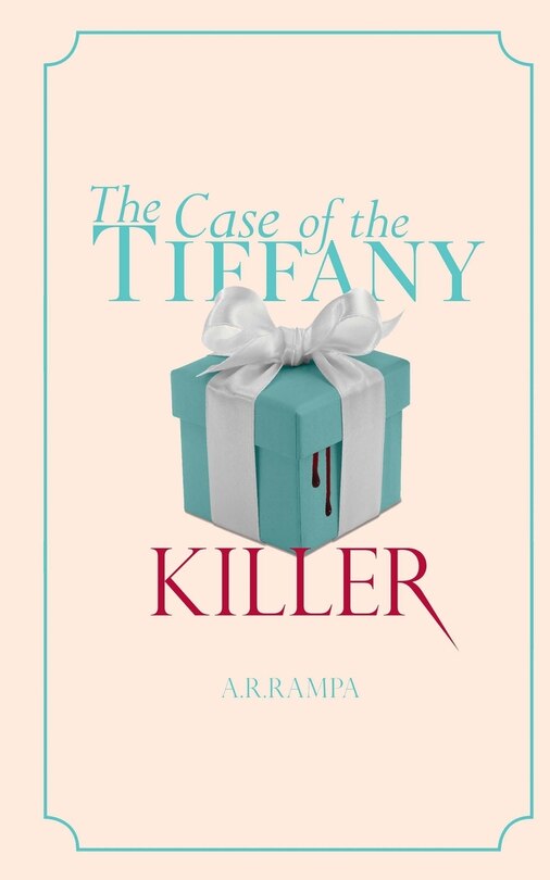 Front cover_The Case of the Tiffany Killer