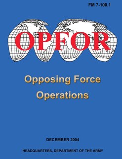 Couverture_Opposing Force Operations (FM 7-100.1)