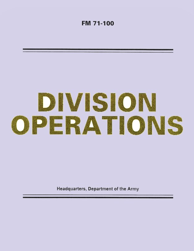 Front cover_Division Operations (FM 71-100)