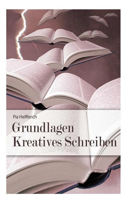 Grundlagen Kreatives Schreiben