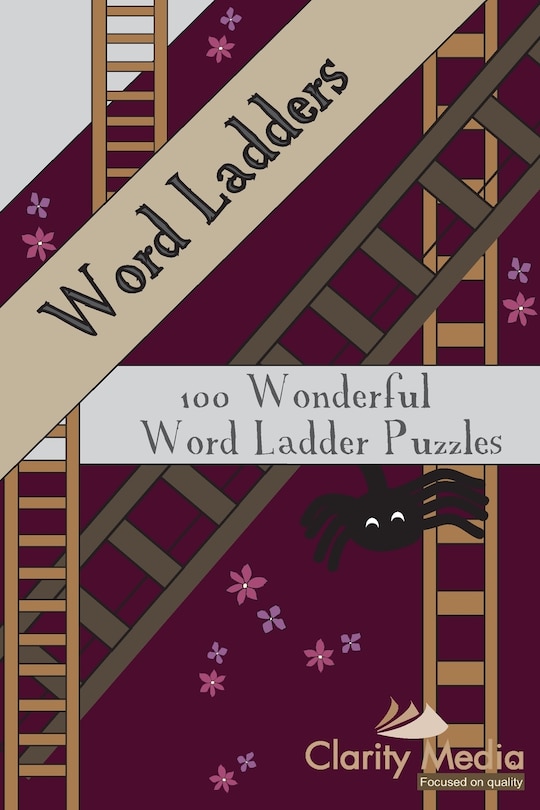 Word Ladders: 100 Wonderful Word Ladder Puzzles