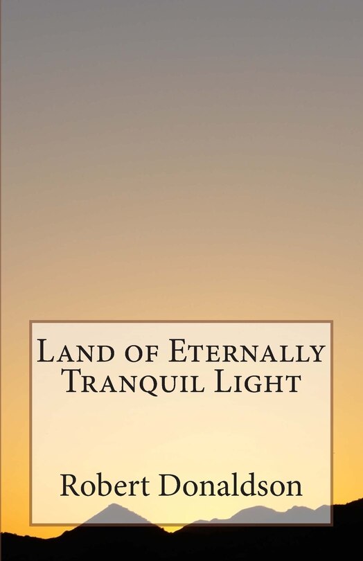 Front cover_Land of Eternally Tranquil Light