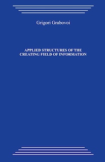 Couverture_Applied Structures of the Creating Field of Information