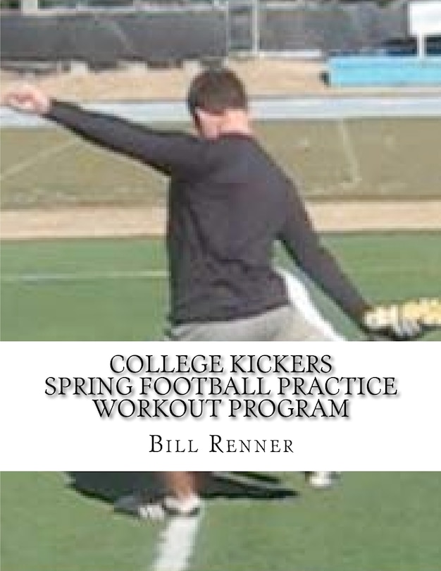 Couverture_College Kickers Spring Football Practice Workout Program