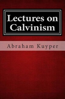 Couverture_Lectures on Calvinism