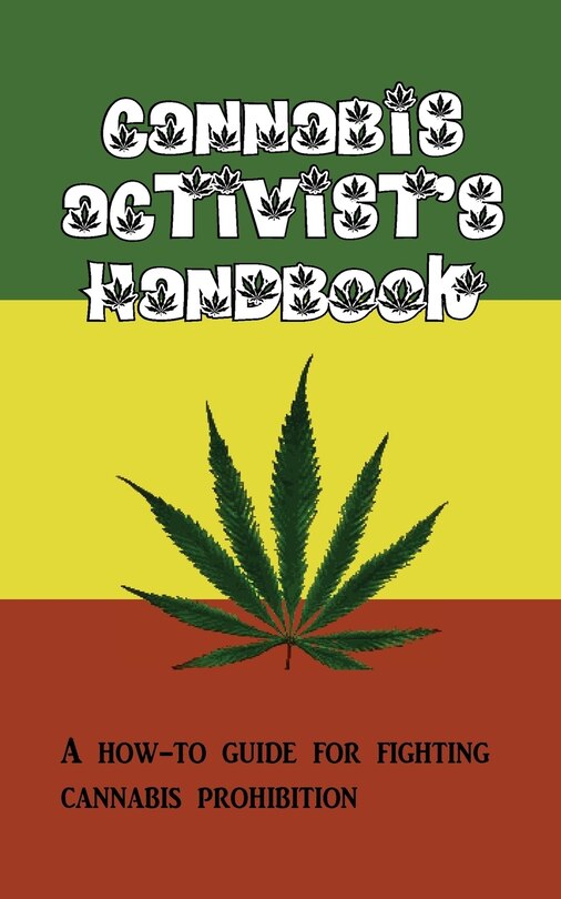 Front cover_Cannabis Activist's Handbook