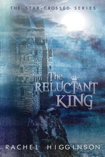 Front cover_The Reluctant King