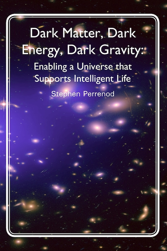 Front cover_Dark Matter, Dark Energy, Dark Gravity