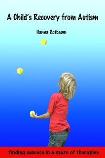 Front cover_A Child's Recovery from Autism
