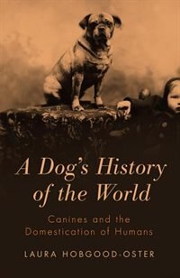 Front cover_A Dog's History of the World
