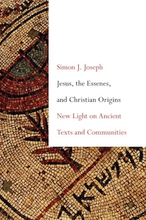 Front cover_Jesus, the Essenes, and Christian Origins