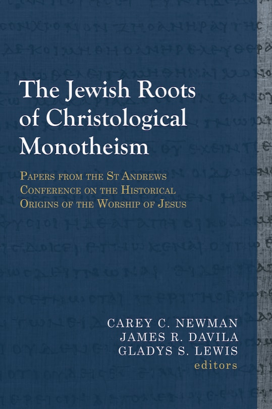 Front cover_The Jewish Roots of Christological Monotheism