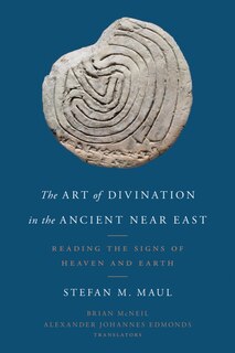 Couverture_The Art of Divination in the Ancient Near East