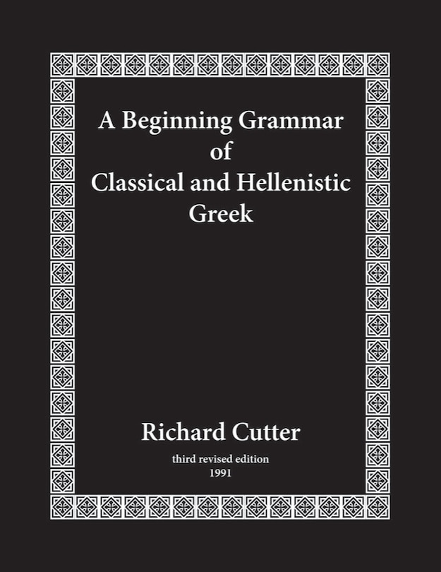 Couverture_A Beginning Grammar of Classical and Hellenistic Greek