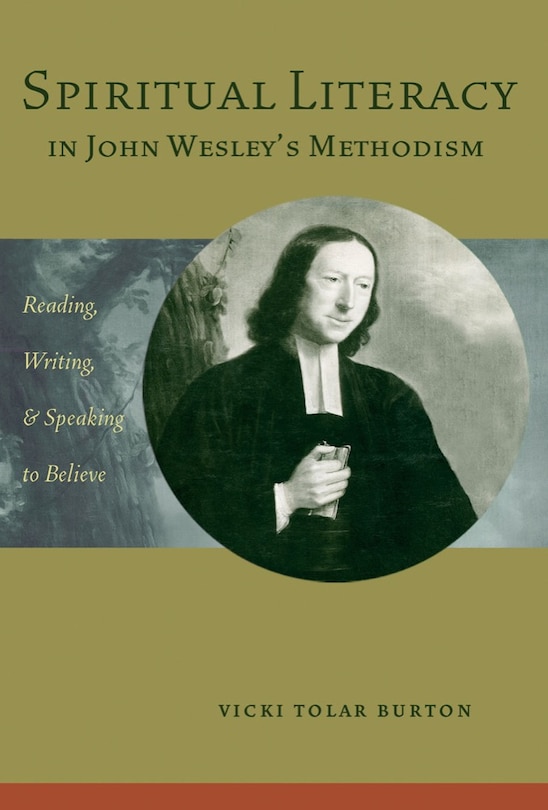 Front cover_Spiritual Literacy In John Wesley's Methodism