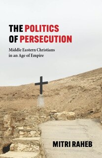 Front cover_The Politics of Persecution