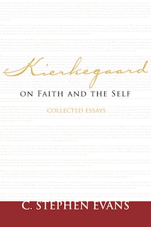 Couverture_Kierkegaard On Faith And The Self