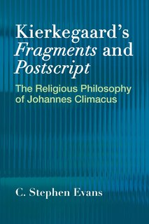 Front cover_Kierkegaard's Fragments and Postscripts