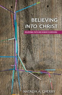 Front cover_Believing Into Christ