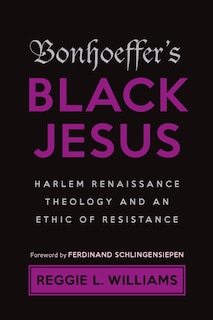 Couverture_Bonhoeffer's Black Jesus