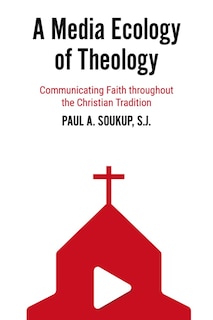 Front cover_A Media Ecology of Theology