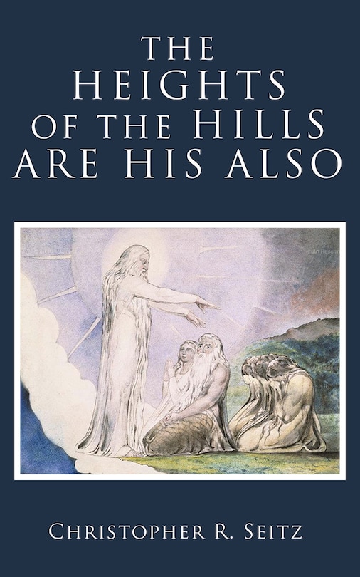 Front cover_The Heights of the Hills Are His Also