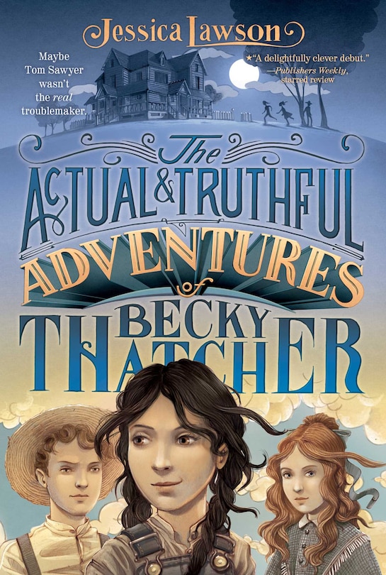 Couverture_The Actual & Truthful Adventures of Becky Thatcher