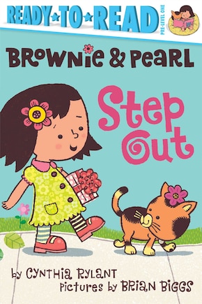 Brownie & Pearl Step Out: Ready-to-Read Pre-Level 1