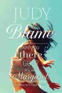 Are You There God? It's Me, Margaret. de Judy Blume