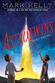 Couverture_Astrotwins -- Project Blastoff
