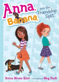 Front cover_Anna, Banana, and the Friendship Split