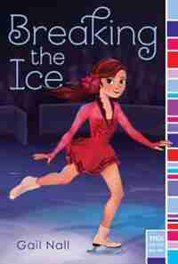 Breaking the Ice by Gail Nall