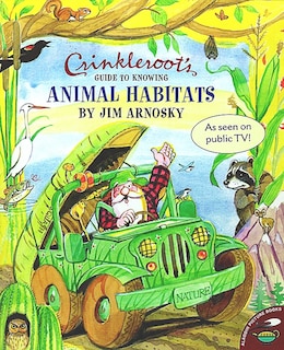 Couverture_Crinkleroot's Guide to Knowing Animal Habitats